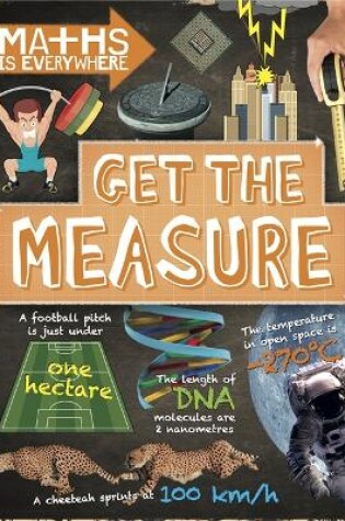Cover of Maths is Everywhere: Get the Measure