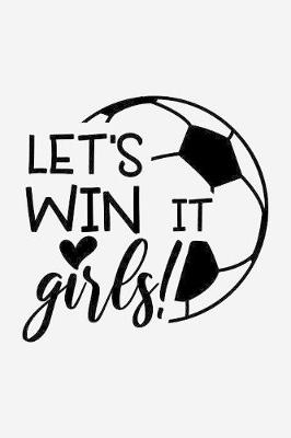 Book cover for Let's win it girls