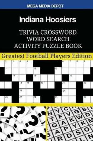 Cover of Indiana Hoosiers Trivia Crossword Word Search Activity Puzzle Book