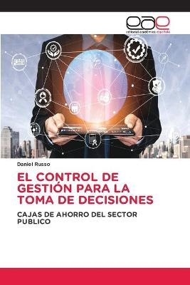 Book cover for El Control de Gestión Para La Toma de Decisiones