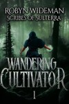 Book cover for Wandering Cultivator of the Broken Empire, Book 1
