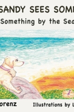 Cover of Sally Sandy Sees Something