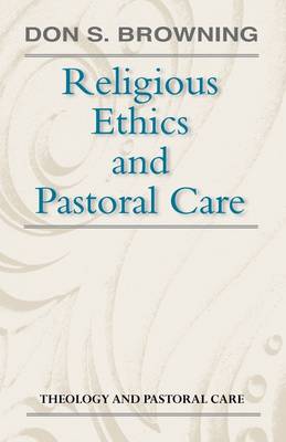 Book cover for Religious Ethics and Pastoral Care