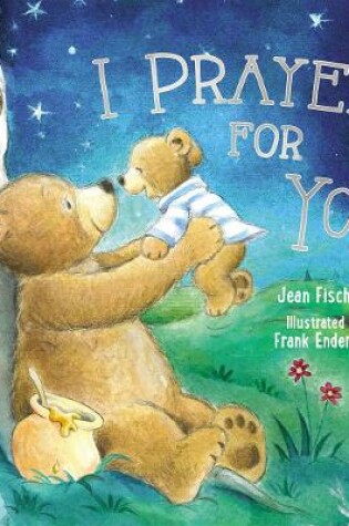 Cover of I Prayed for You (picture book)