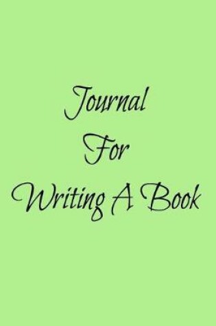 Cover of Journal For Writing A Book