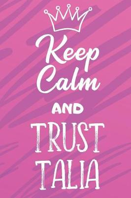 Book cover for Keep Calm And Trust Talia