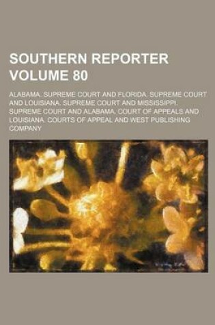 Cover of Southern Reporter Volume 80