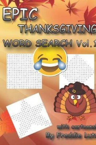 Cover of Epic Thanksgiving Word Search Vol.1