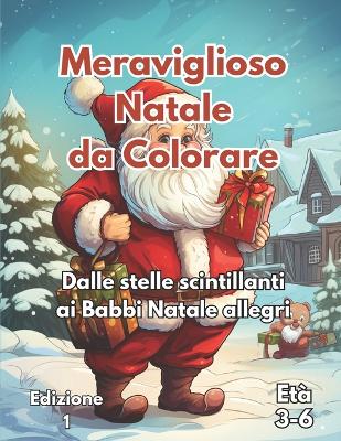 Book cover for Meraviglioso Natale da Colorare