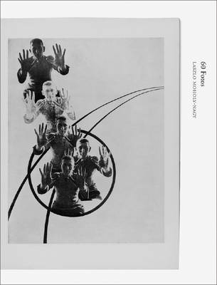 Book cover for Laszlo Moholy-Nagy - 60 Fotos. Books on Books 12