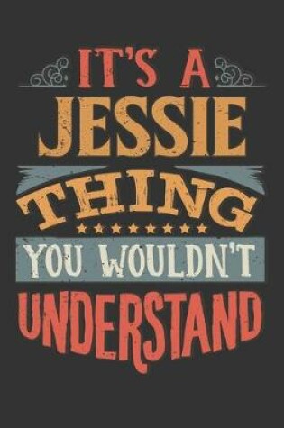 Cover of Its A Jessie Thing You Wouldnt Understand