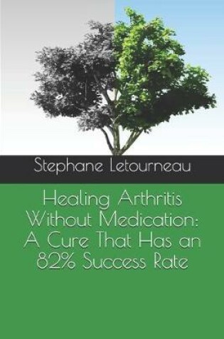 Cover of Healing Arthritis Without Medication