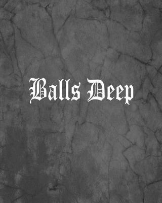 Book cover for Balls Deep