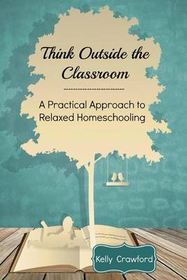 Book cover for Think Outside the Classroom