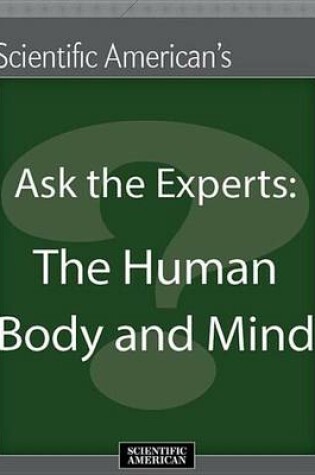 Cover of Ask the Experts: The Human Body and Mind
