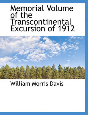 Book cover for Memorial Volume of the Transcontinental Excursion of 1912