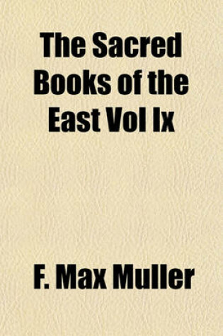 Cover of The Sacred Books of the East Vol IX