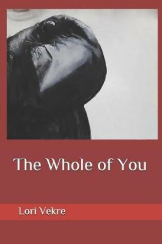 Cover of The Whole of You
