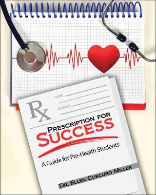 Book cover for Prescription for Success: A Guide for Pre-Health Students