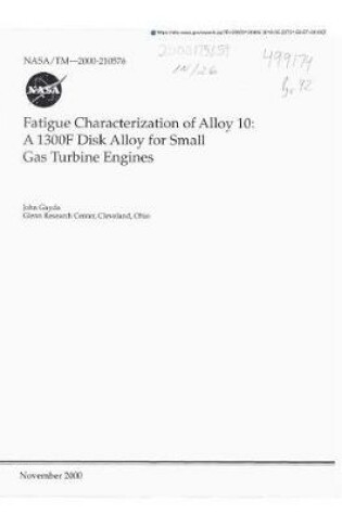 Cover of Fatigue Characterization of Alloy 10