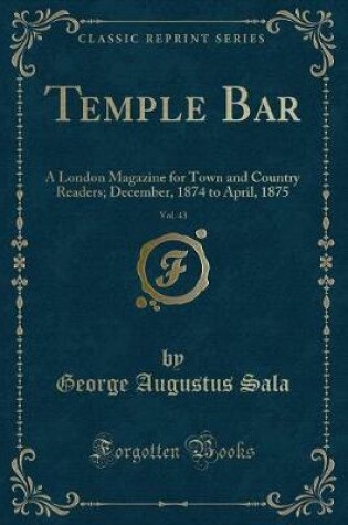 Cover of Temple Bar, Vol. 43