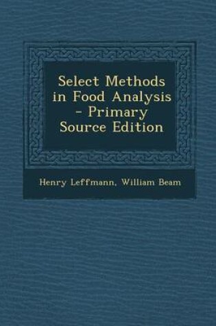 Cover of Select Methods in Food Analysis