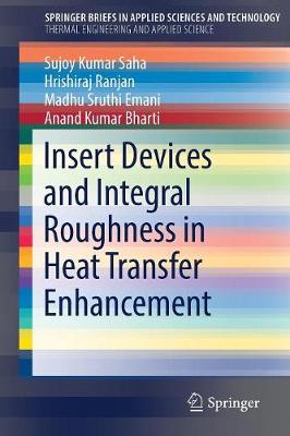 Book cover for Insert Devices and Integral Roughness in Heat Transfer Enhancement