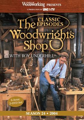 Book cover for Classic Episodes, The Woodwright's Shop (Season 24)