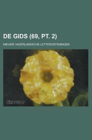 Cover of de Gids; Nieuwe Vaderlandsche Letteroefeningen (69, PT. 2)