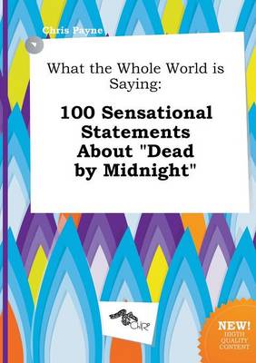 Book cover for What the Whole World Is Saying