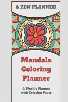 Book cover for A Zen Planner - Mandala Coloring Planner