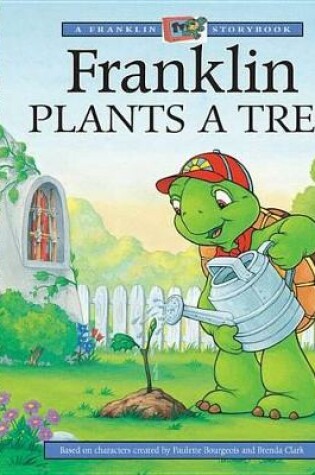 Cover of Franklin Plants a Tree