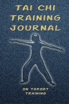 Book cover for Tai Chi Training Journal