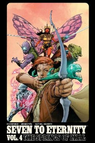 Cover of Seven to Eternity Volume 4: The Springs of Zhal