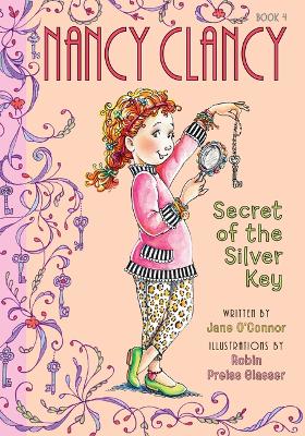 Book cover for Nancy Clancy, Secret of the Silver Key: #4