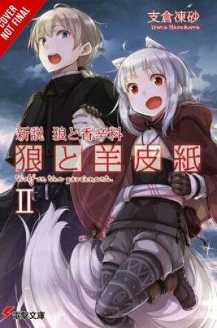 Cover of Wolf & Parchment: New Theory Spice & Wolf, Vol. 2 (light novel)