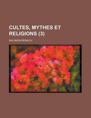 Book cover for Cultes, Mythes Et Religions (3 )