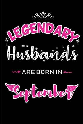 Book cover for Legendary Husbands are born in September