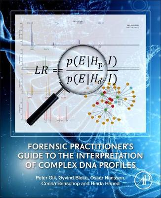Book cover for Forensic Practitioner's Guide to the Interpretation of Complex DNA Profiles