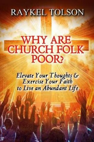 Cover of Why Are Church Folk Poor?