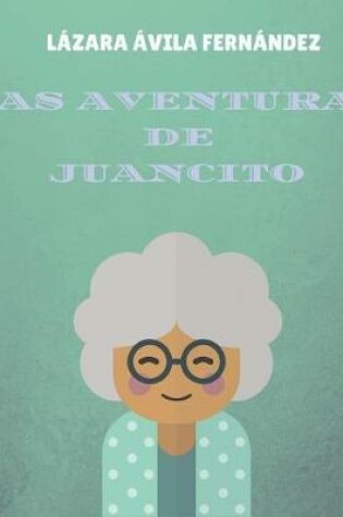 Cover of Las aventuras de Juancito