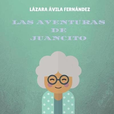 Book cover for Las aventuras de Juancito