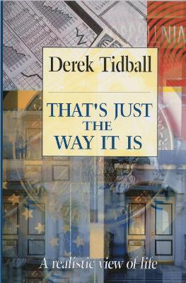 Book cover for That's Just the Way it is