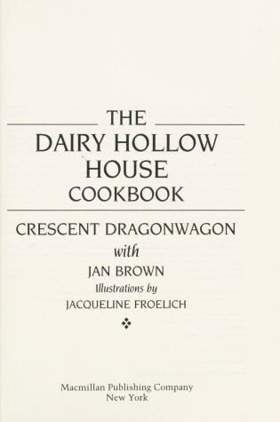 Cover of The Dairy Hollow House Cookbook