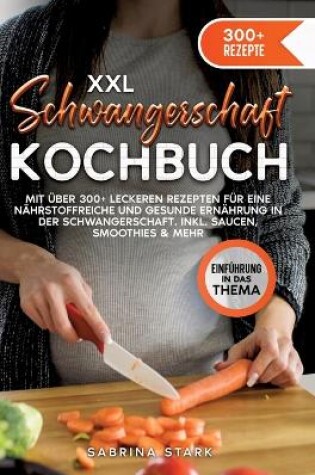 Cover of XXL Schwangerschaft Kochbuch