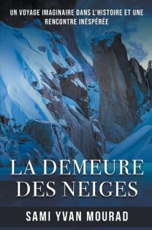 Cover of La Demeure Des Neiges