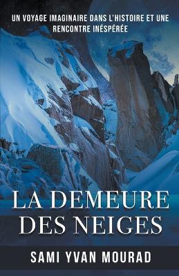 Book cover for La Demeure Des Neiges