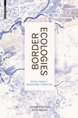 Cover of Border Ecologies