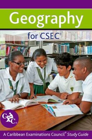 Cover of Geography for CSEC CXC a Caribbean Examinations Council Study Guide