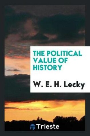 Cover of The Political Value of History